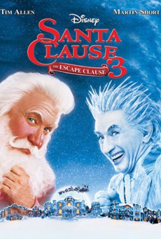 The Santa Clause 3: The Escape Clause (2006) คุณพ่อยอดอิทธิฤทธิ์ 3 - ดูหนังออนไลน