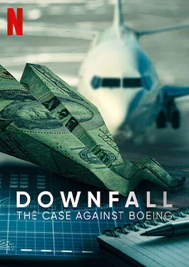Downfall- The Case Against Boeing ร่วง- วิกฤติโบอิ้ง (2022) บรรยายไทย