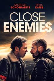 Close Enemies (2018) มิตรร้าย - ดูหนังออนไลน