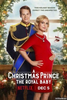 A Christmas Prince The Royal Baby เจ้าชายคริสต์มาส รัชทายาทน้อย - ดูหนังออนไลน