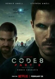 Code 8 Part II (2024) ล่าคนโคตรพลัง ภาค 2 - ดูหนังออนไลน